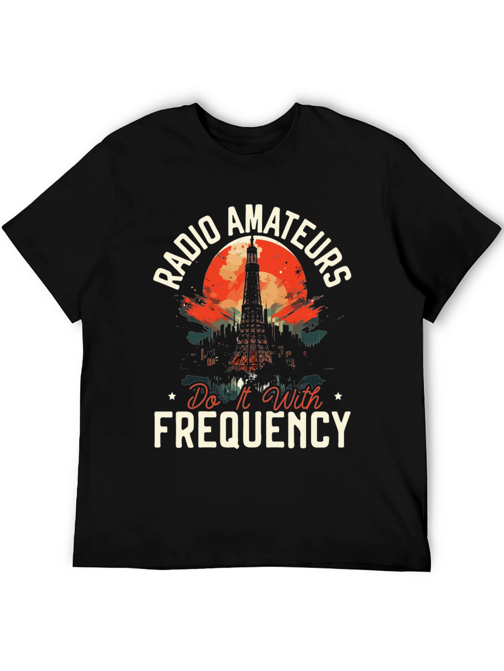 Radio Amateurs T-Shirt - Do It With Frequency