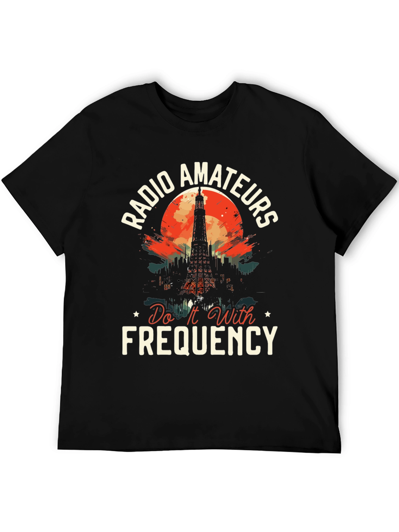 Radio Amateurs T-Shirt - Do It With Frequency