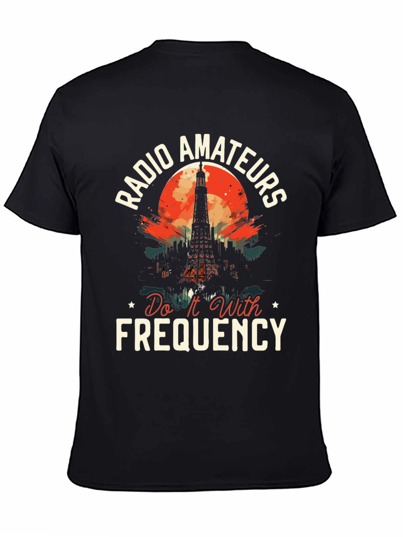 Radio Amateurs T-Shirt - Do It With Frequency