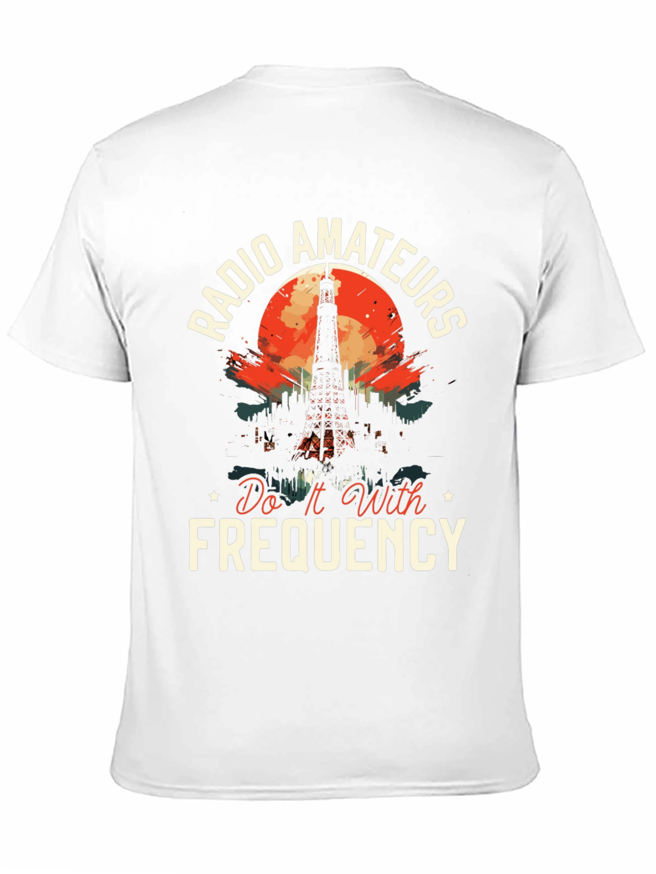 Radio Amateurs T-Shirt - Do It With Frequency