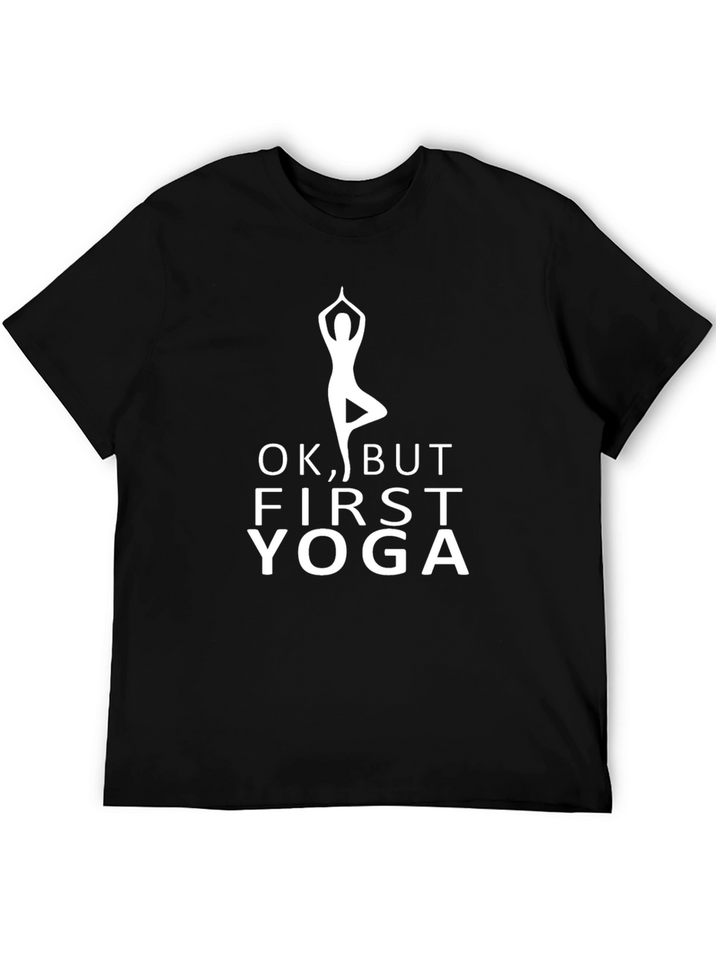 Yoga Lover T-Shirt - OK But First Yoga