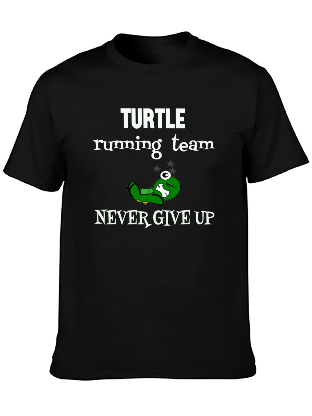 Turtle Running Team T-Shirt - Never Give Up