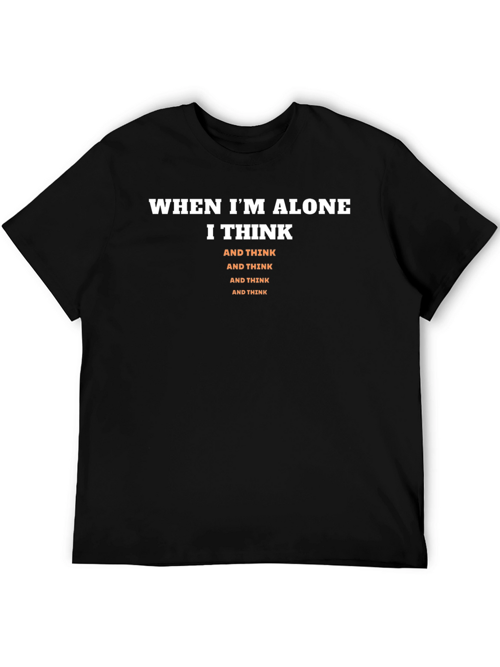 Alone I Think Graphic Tee