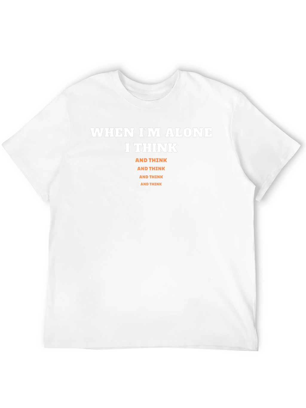 Alone I Think Graphic Tee