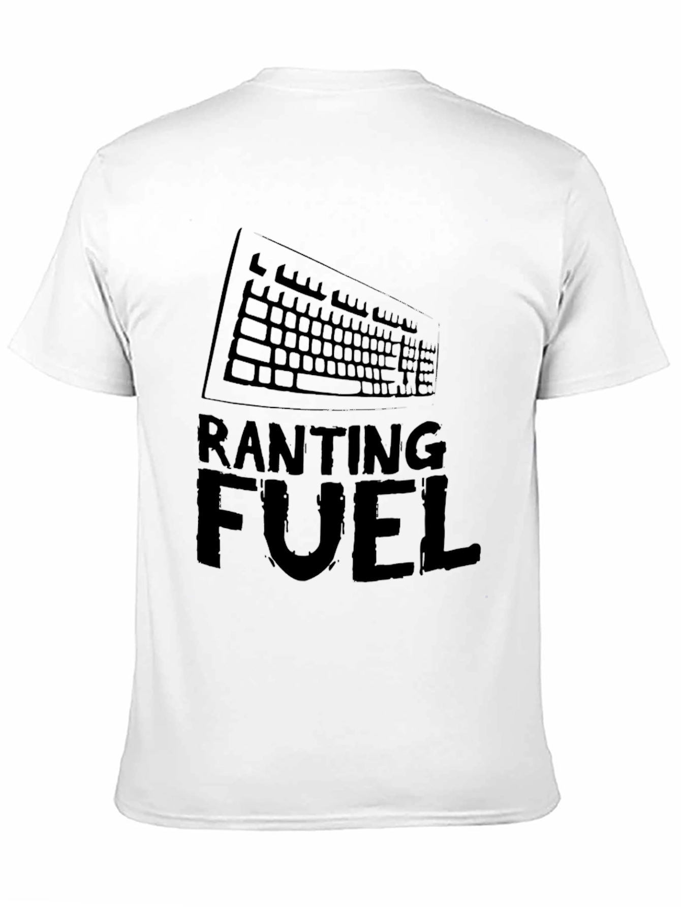 Ranting Fuel T-Shirt - Gamer Style