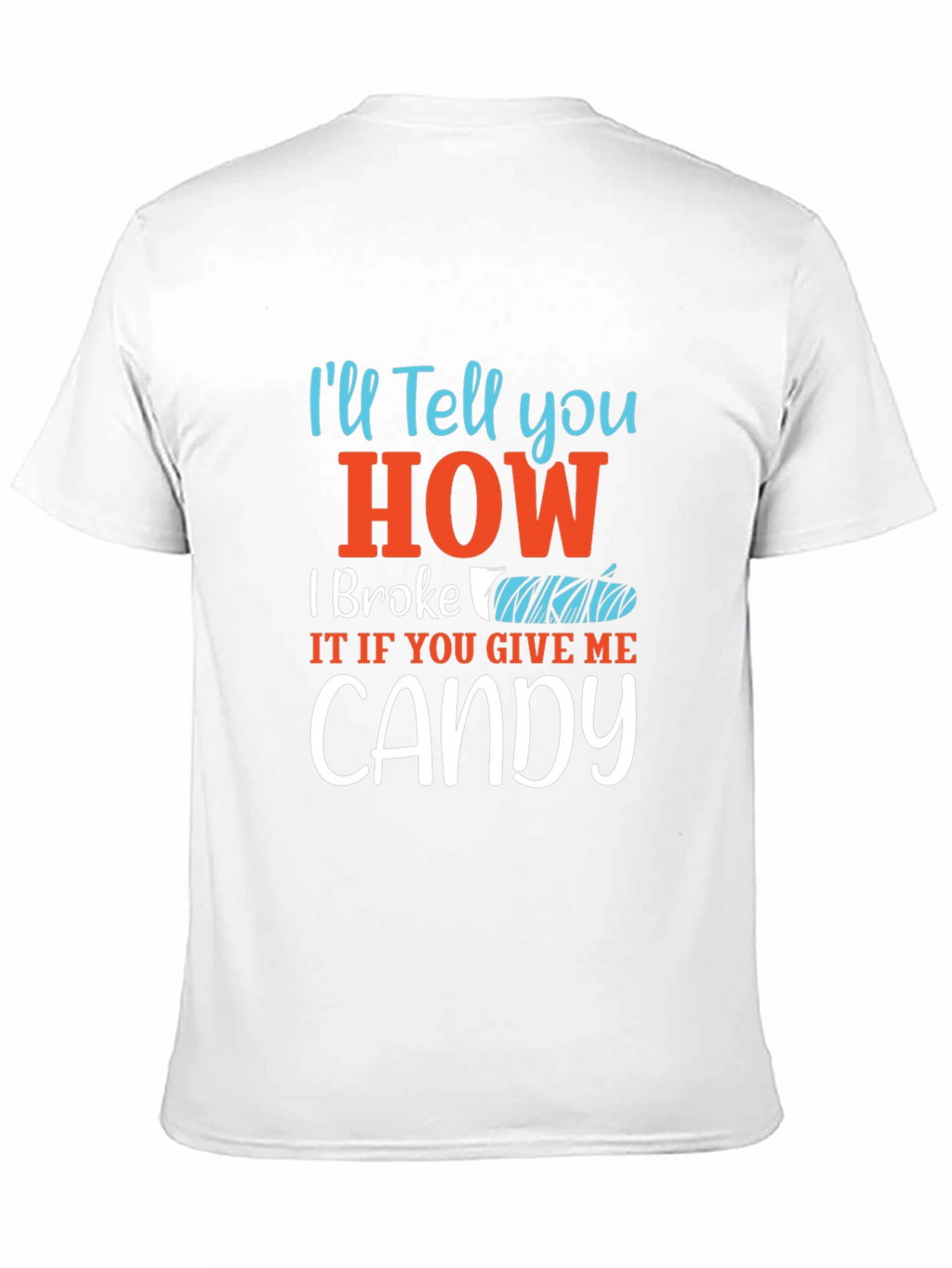 Candy Broken Arm T-Shirt - Funny Halloween Costume Tee
