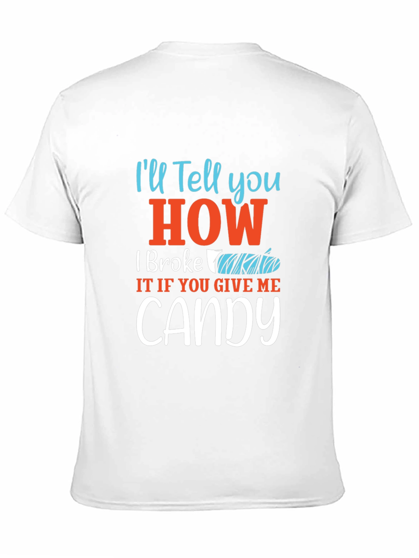Candy Broken Arm T-Shirt - Funny Halloween Costume Tee