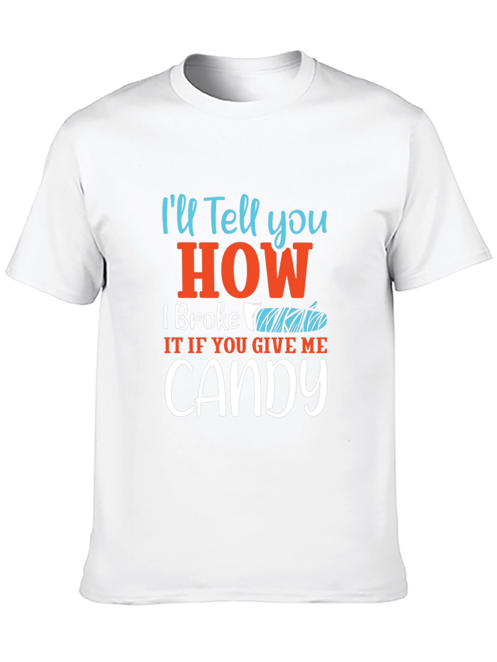 Candy Broken Arm T-Shirt - Funny Halloween Costume Tee
