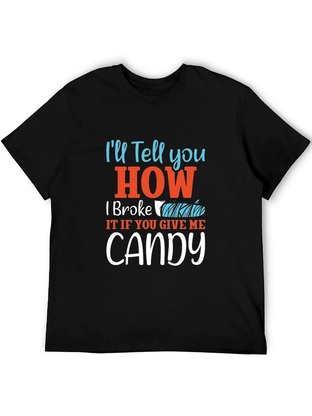Candy Broken Arm T-Shirt - Funny Halloween Costume Tee