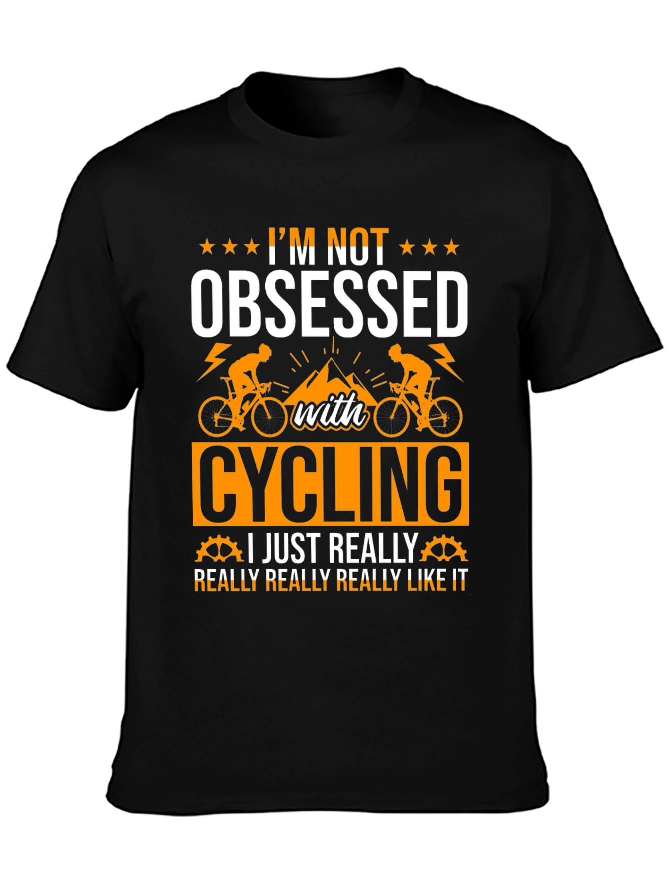 Cycling Obsessed T-Shirt - Funny Cyclist Tee