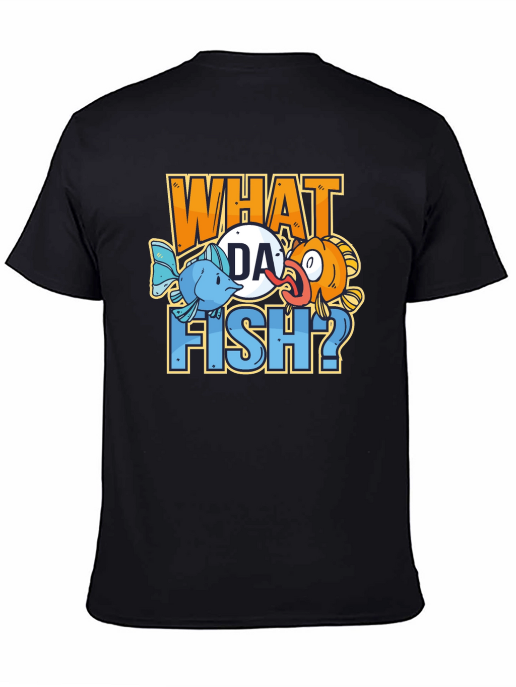 What Da Fish? Graphic Novelty Tee