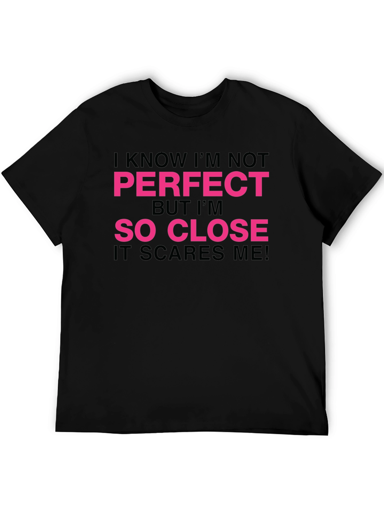 Funny So Close Graphic Tee - Black Cotton T-Shirt