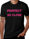 Funny So Close Graphic Tee - Black Cotton T-Shirt