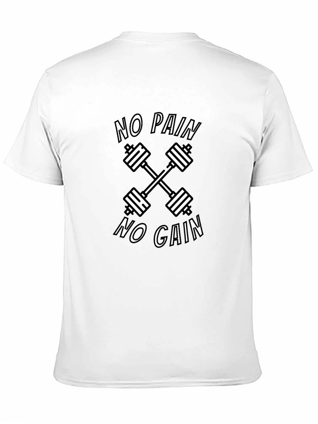 No Pain No Gain Gym Workout T-Shirt