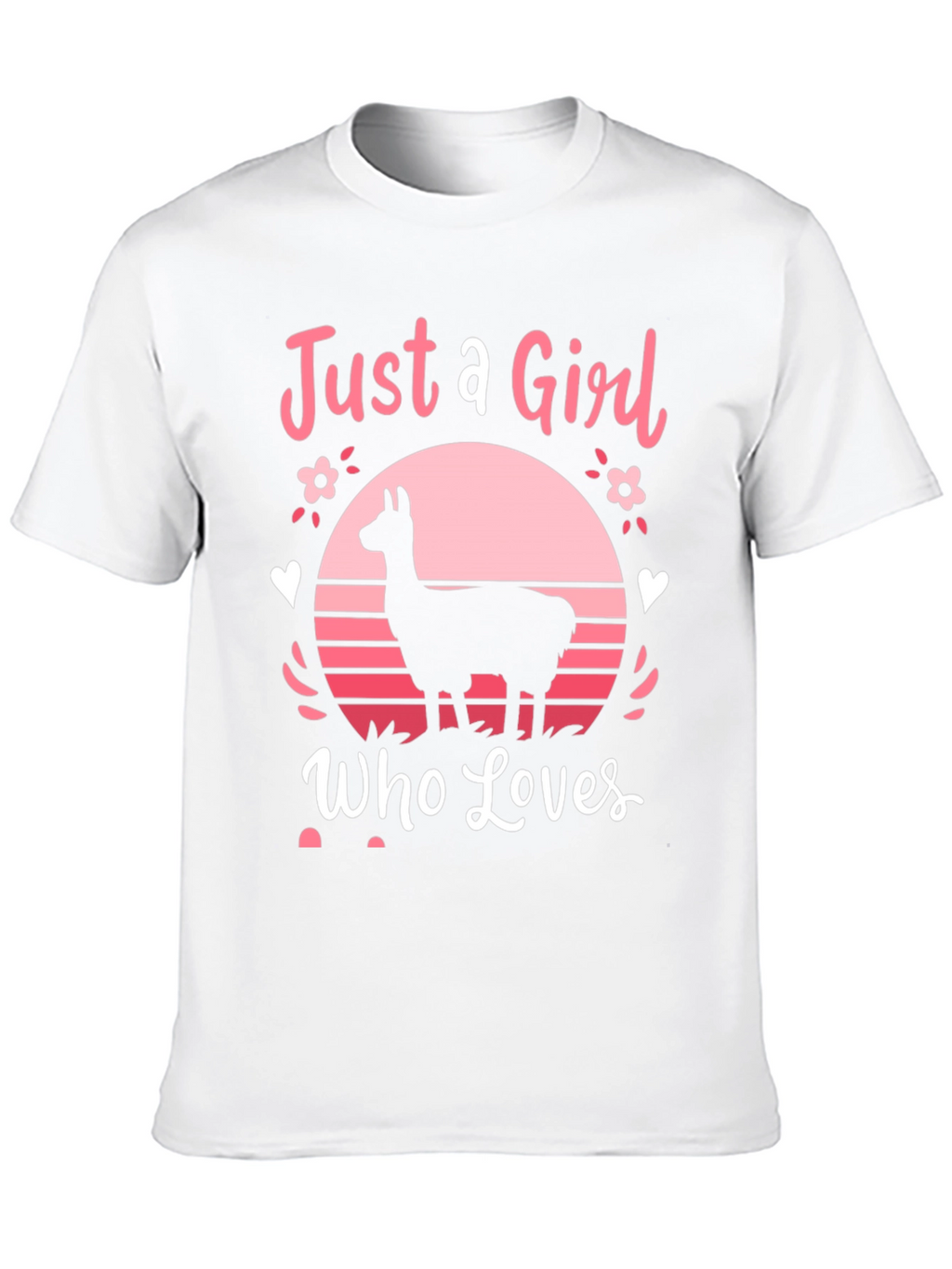 Just A Girl Who Loves Llamas T-Shirt