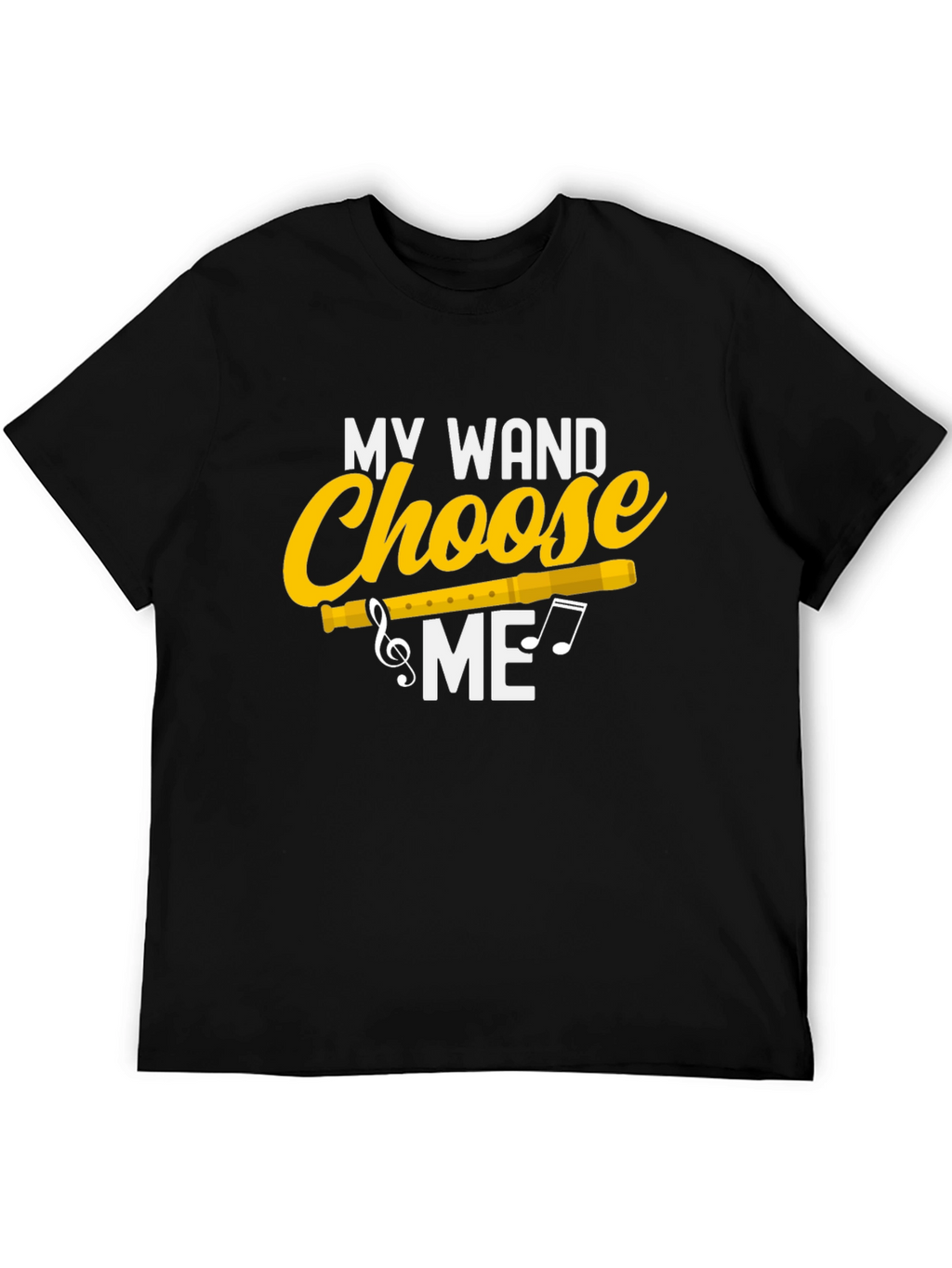 My Wand Choose Me T-Shirt - Music Lover Tee