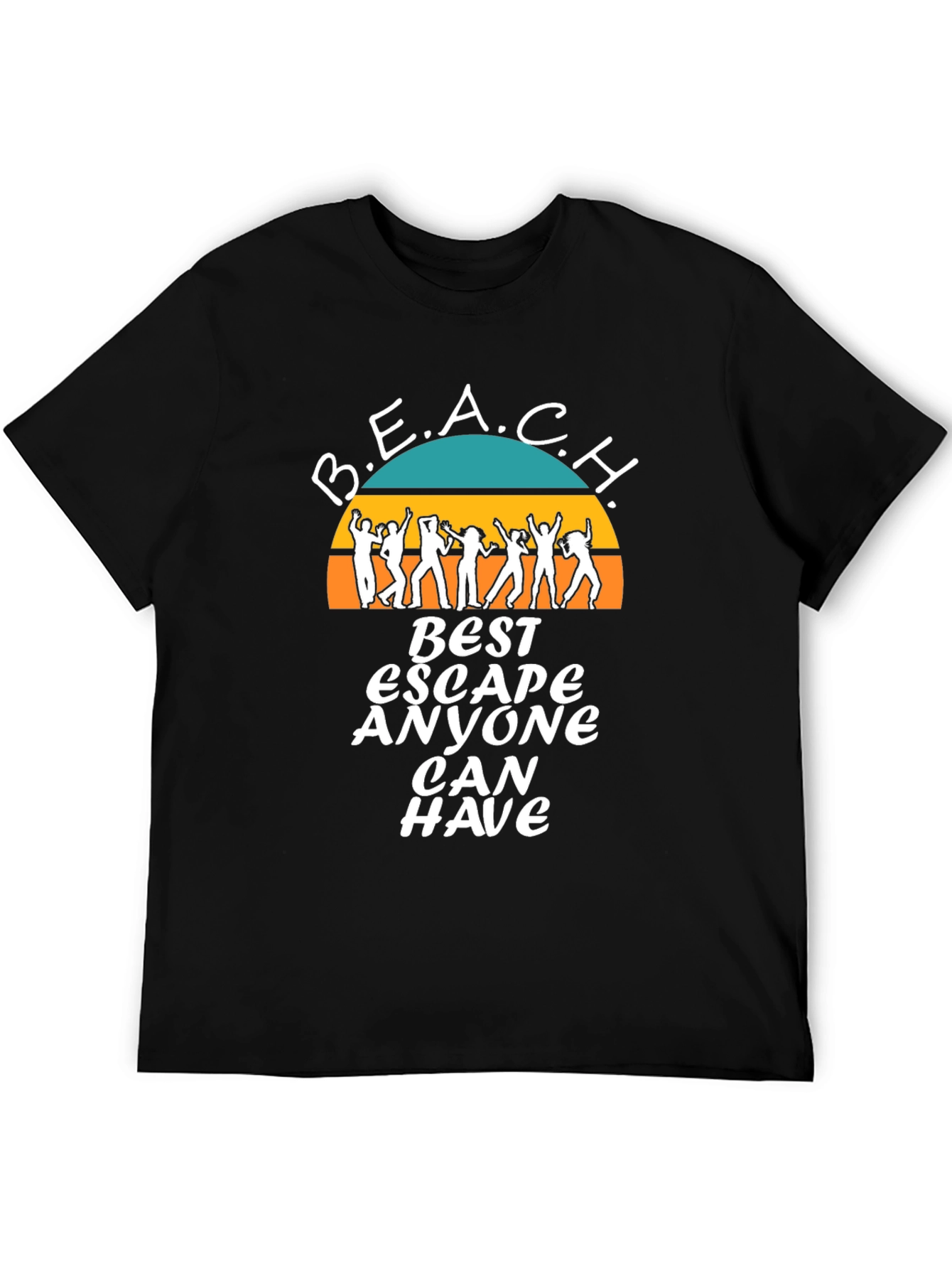 B.E.A.C.H. Best Escape Anyone Can Have T-Shirt