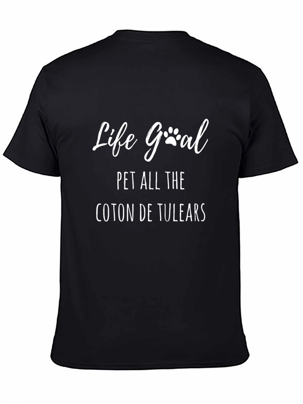 Life Goal Coton de Tulear Petting T-Shirt