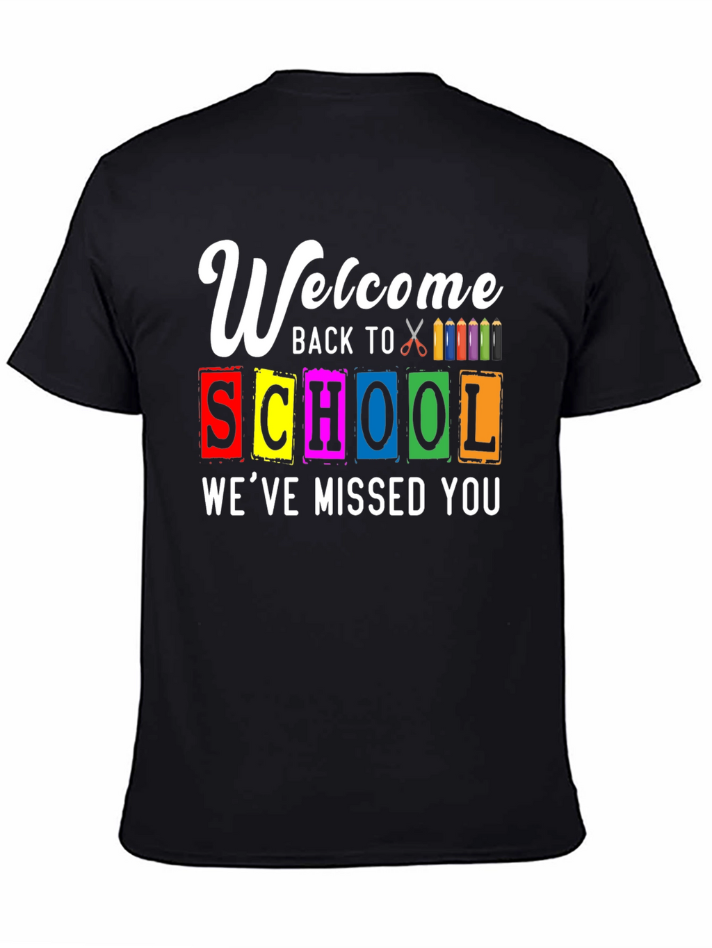 Welcome Back to School Teacher T-Shirt