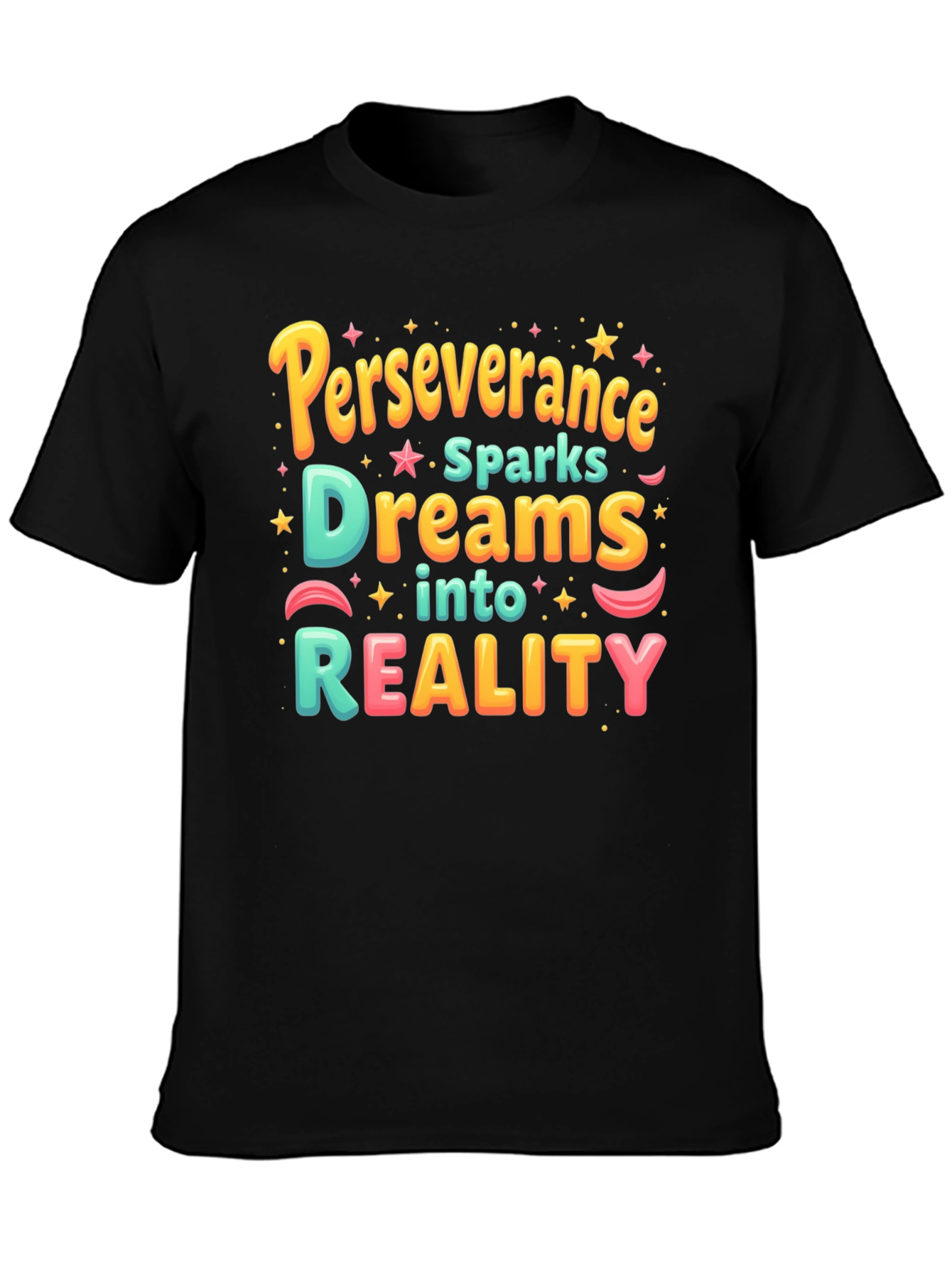 Perseverance Dreams to Reality T-Shirt