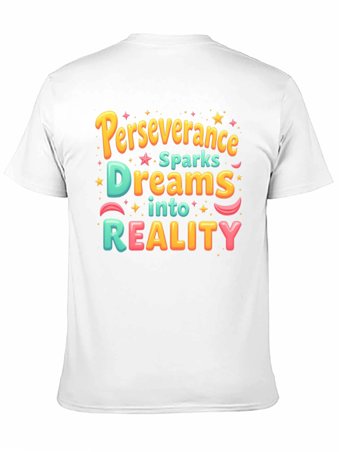 Perseverance Dreams to Reality T-Shirt