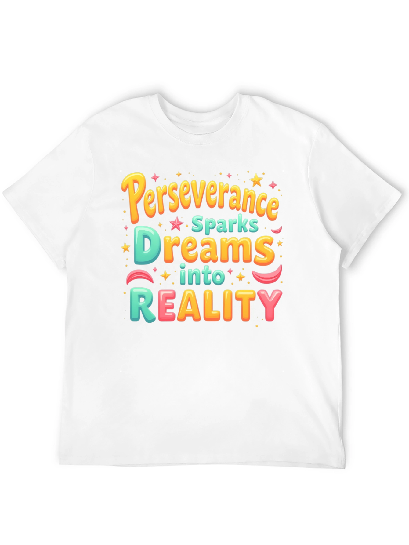 Perseverance Dreams to Reality T-Shirt