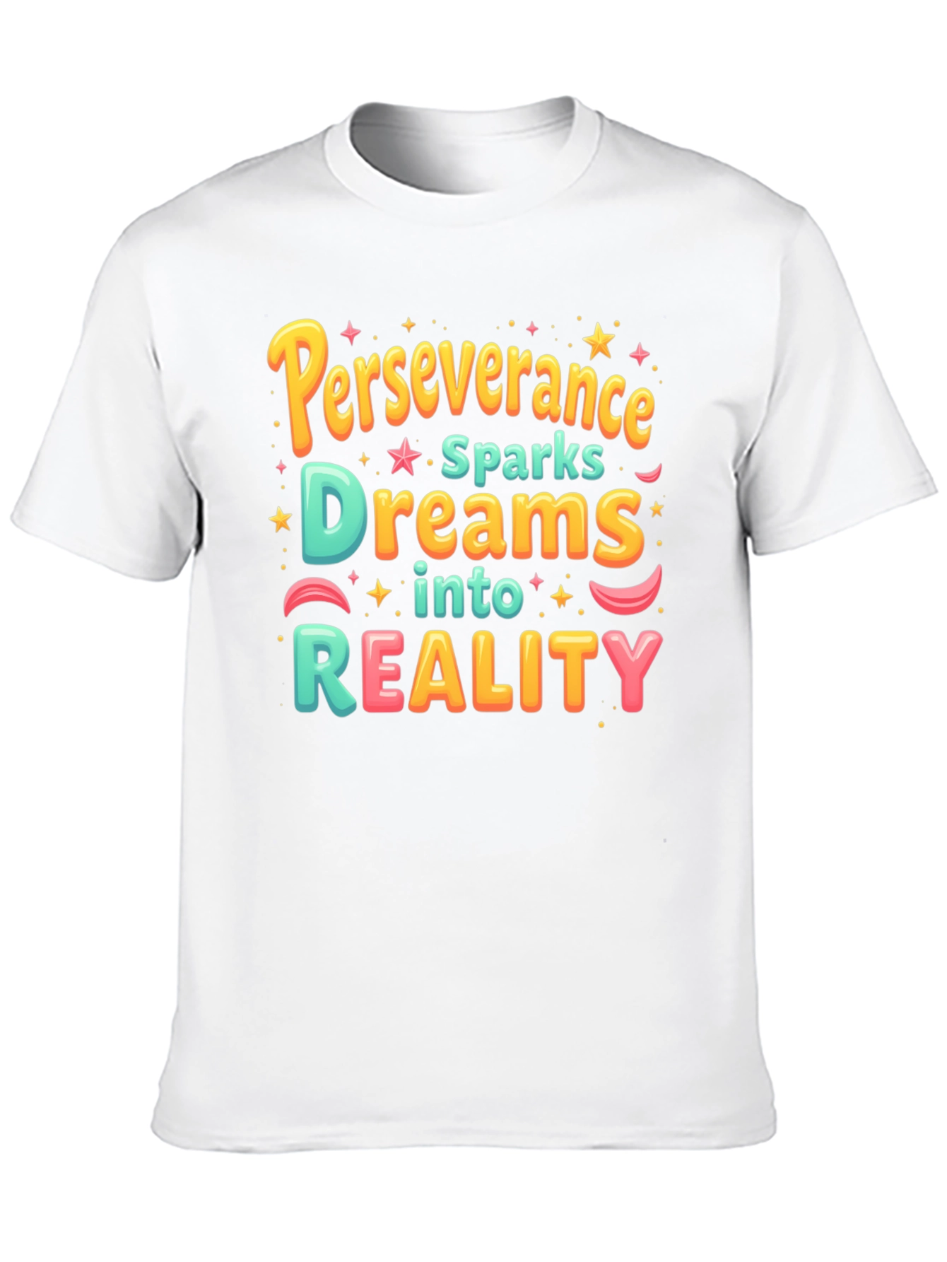 Perseverance Dreams to Reality T-Shirt
