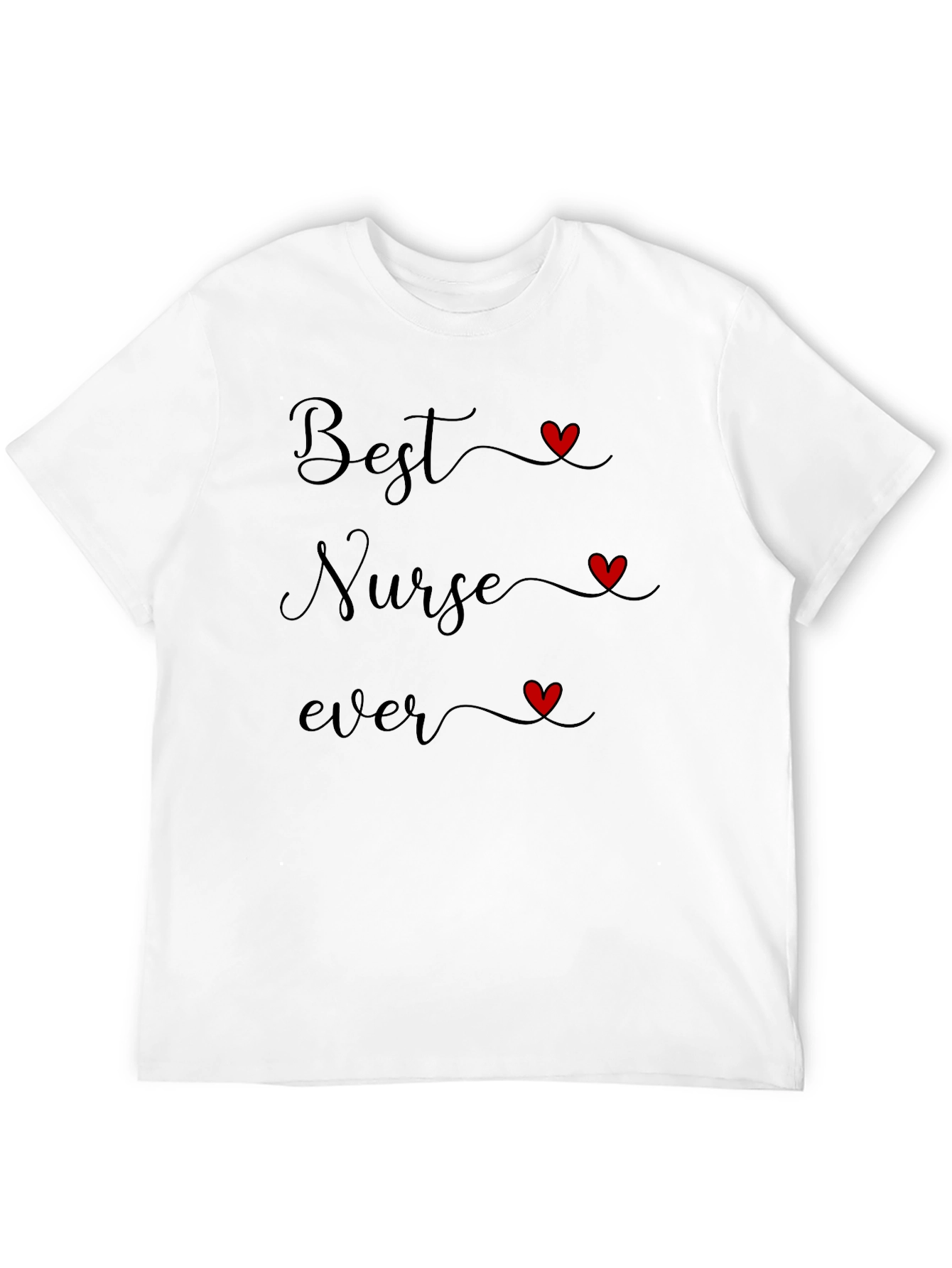 Best Nurse Ever T-Shirt - Gift for Nurses