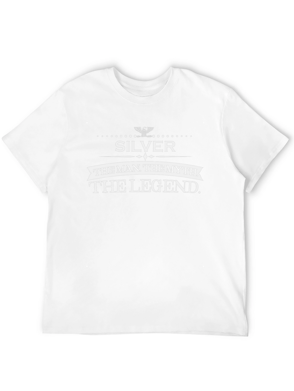 Silver The Man The Myth The Legend T-Shirt