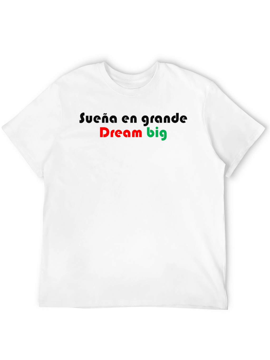 Dream Big Graphic T-Shirt