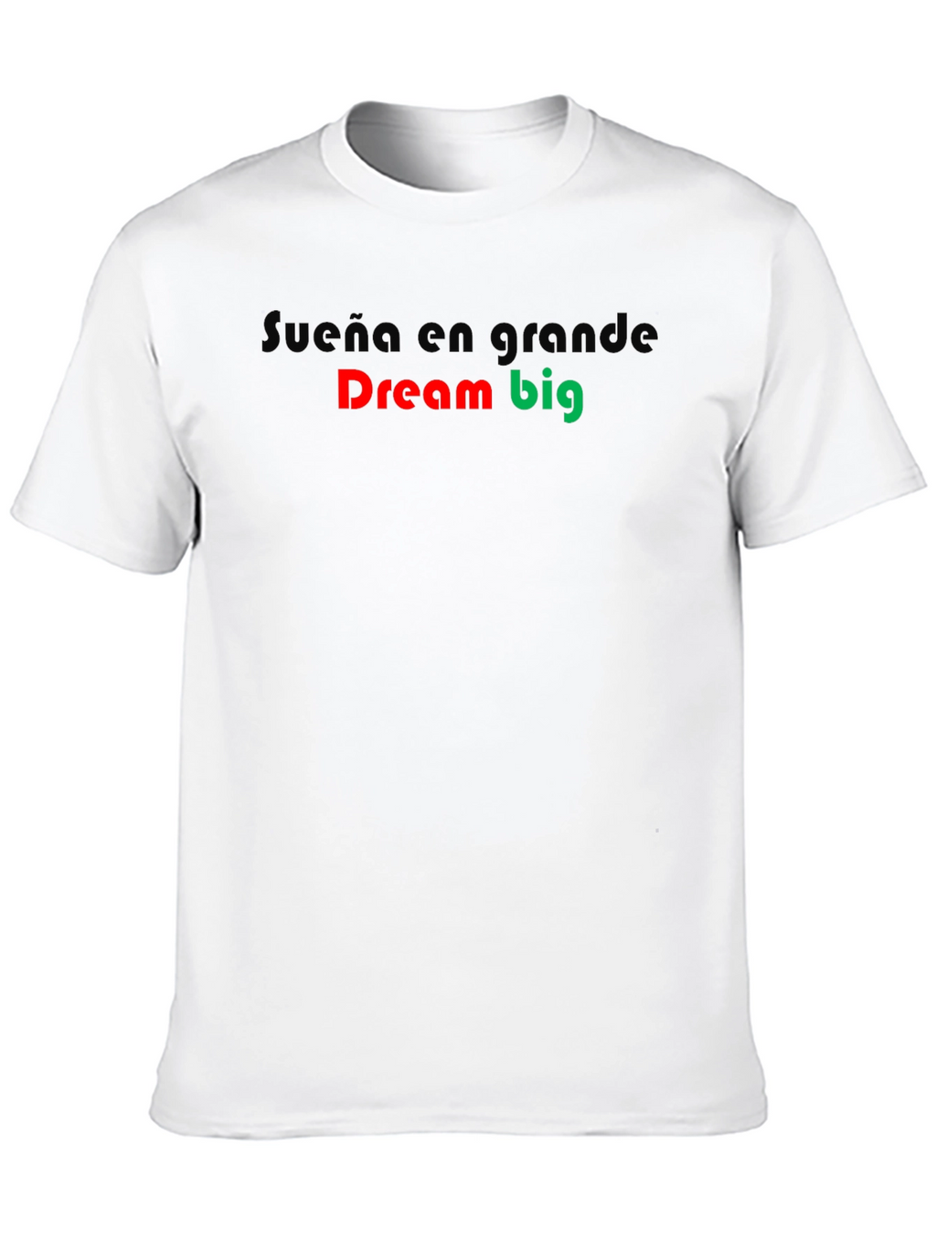 Dream Big Graphic T-Shirt