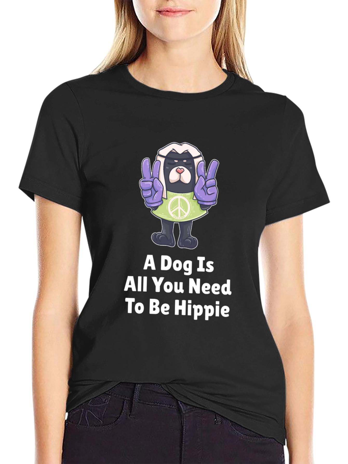 Dog Hippie T-Shirt - A Dog Is All You Need