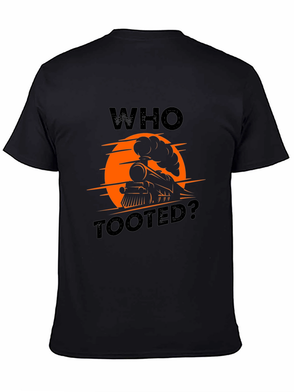 Who Tooted? Train Graphic T-Shirt