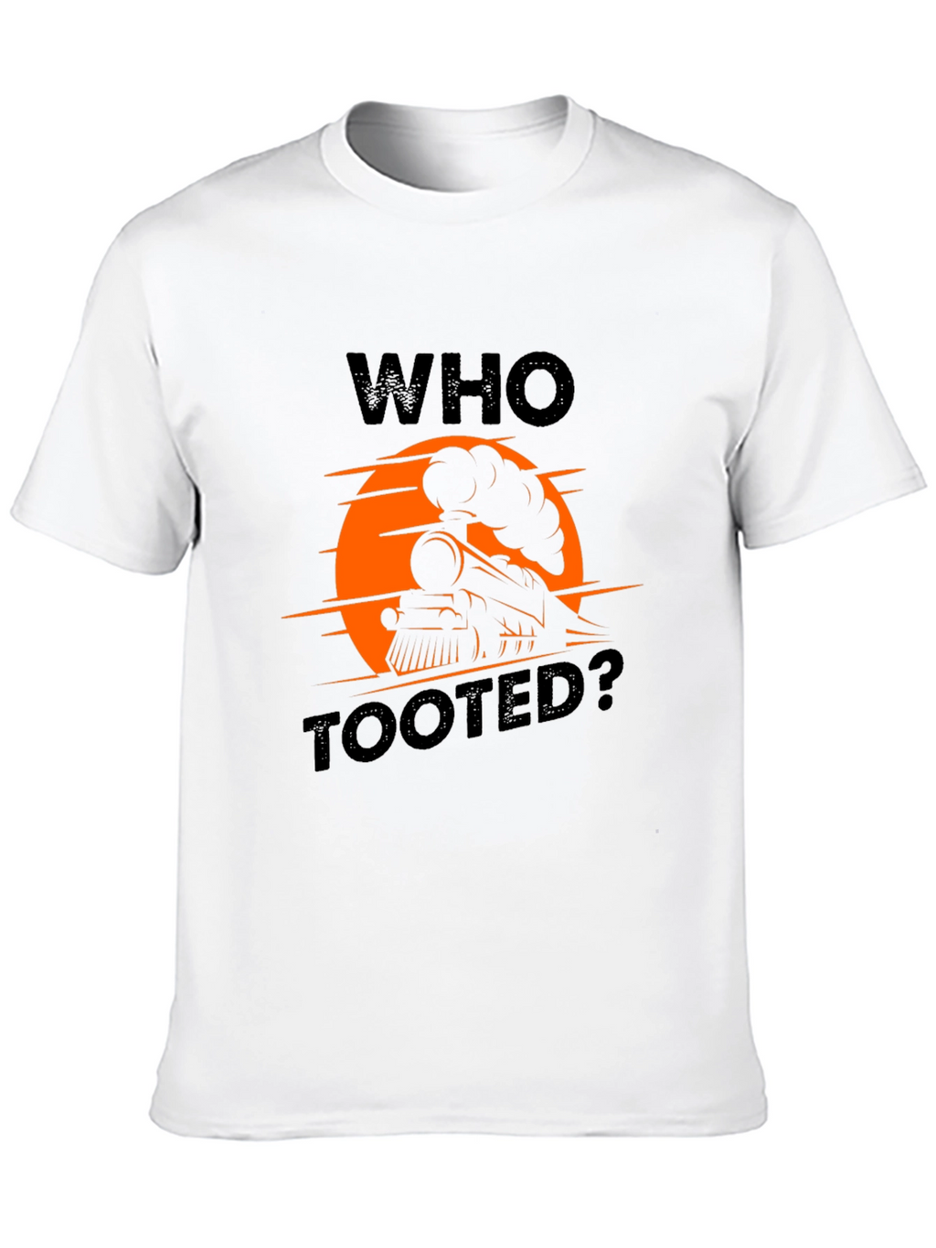Who Tooted? Train Graphic T-Shirt