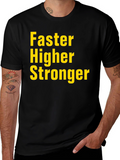 Faster Higher Stronger Black T-Shirt