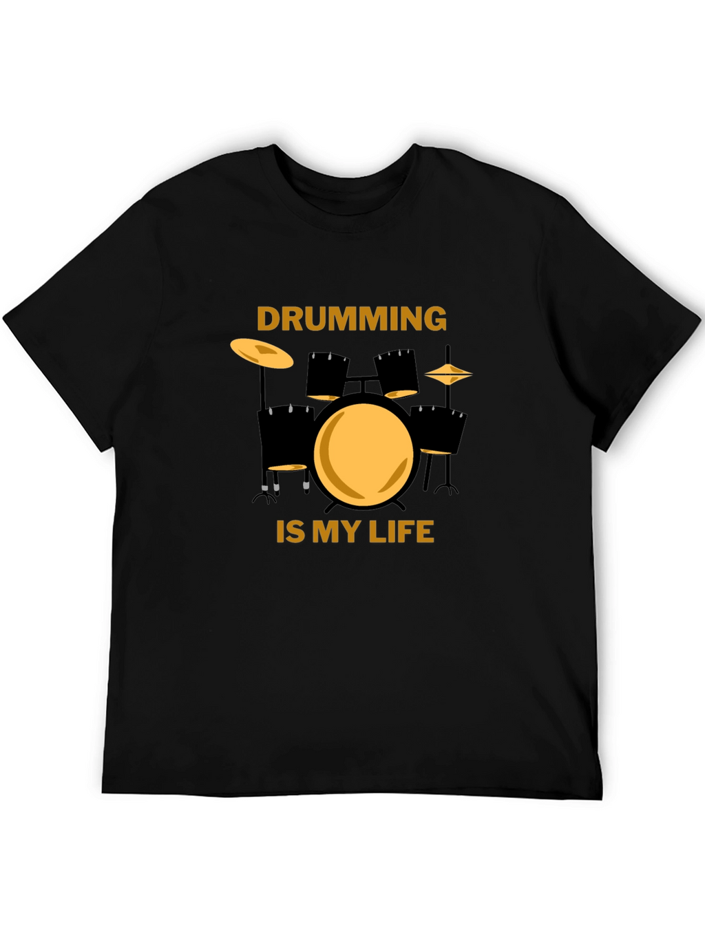 Drumming is My Life Black T-Shirt