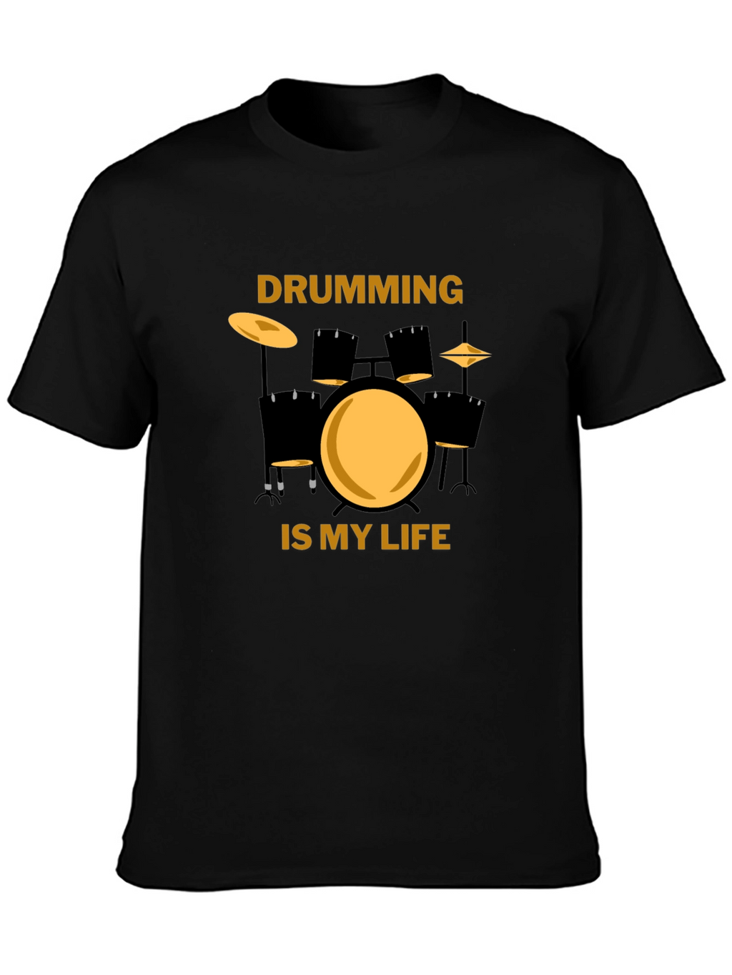 Drumming is My Life Black T-Shirt