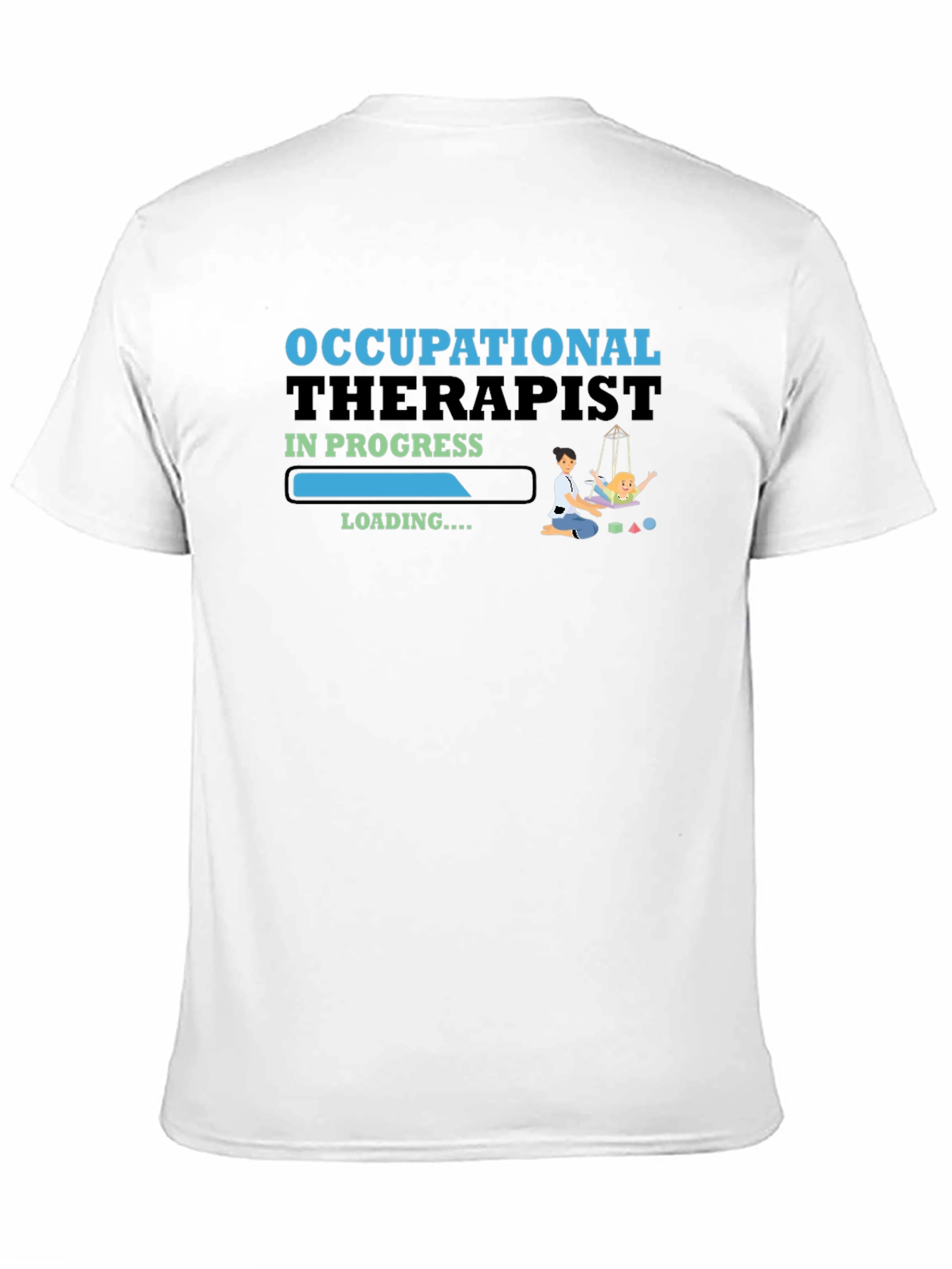 Occupational Therapist in Progress Graphic T-Shirt