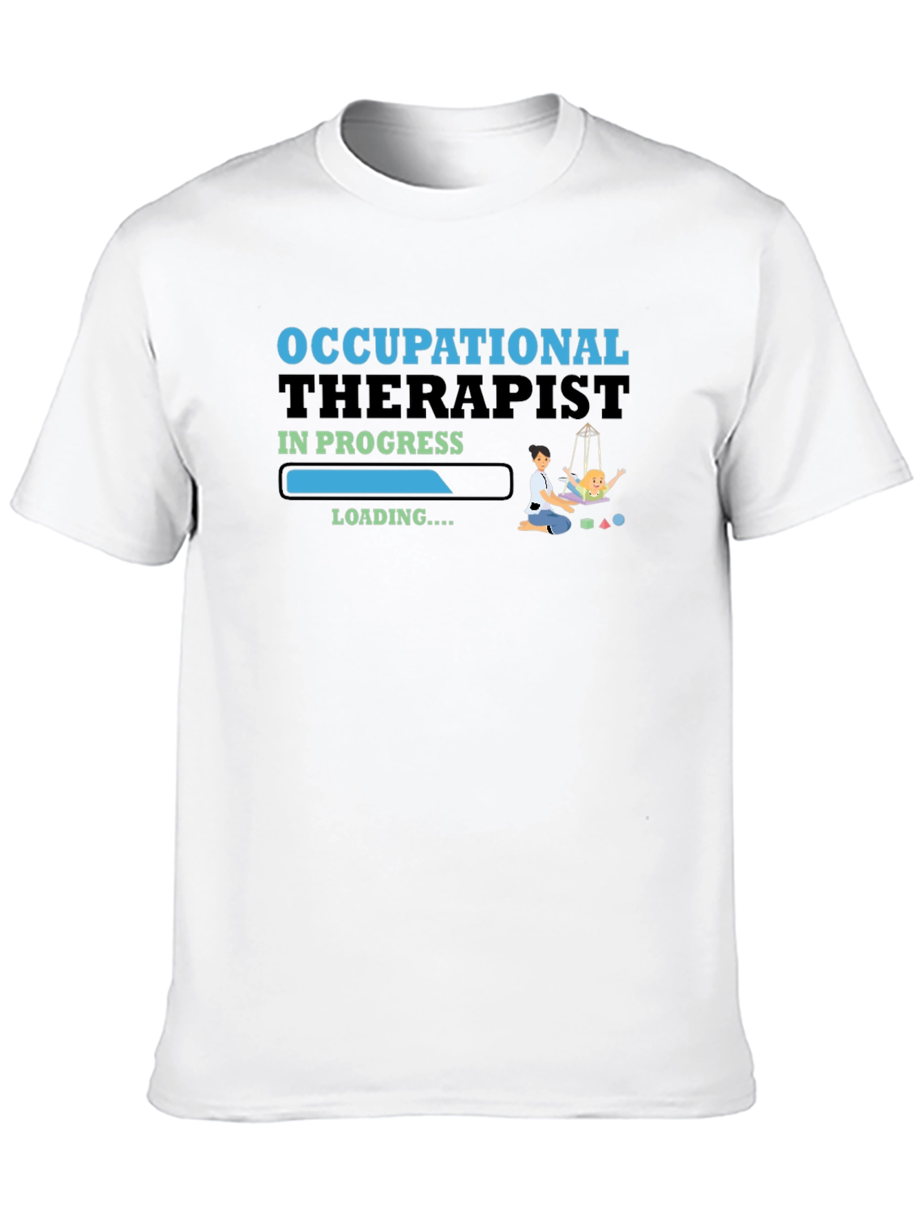 Occupational Therapist in Progress Graphic T-Shirt