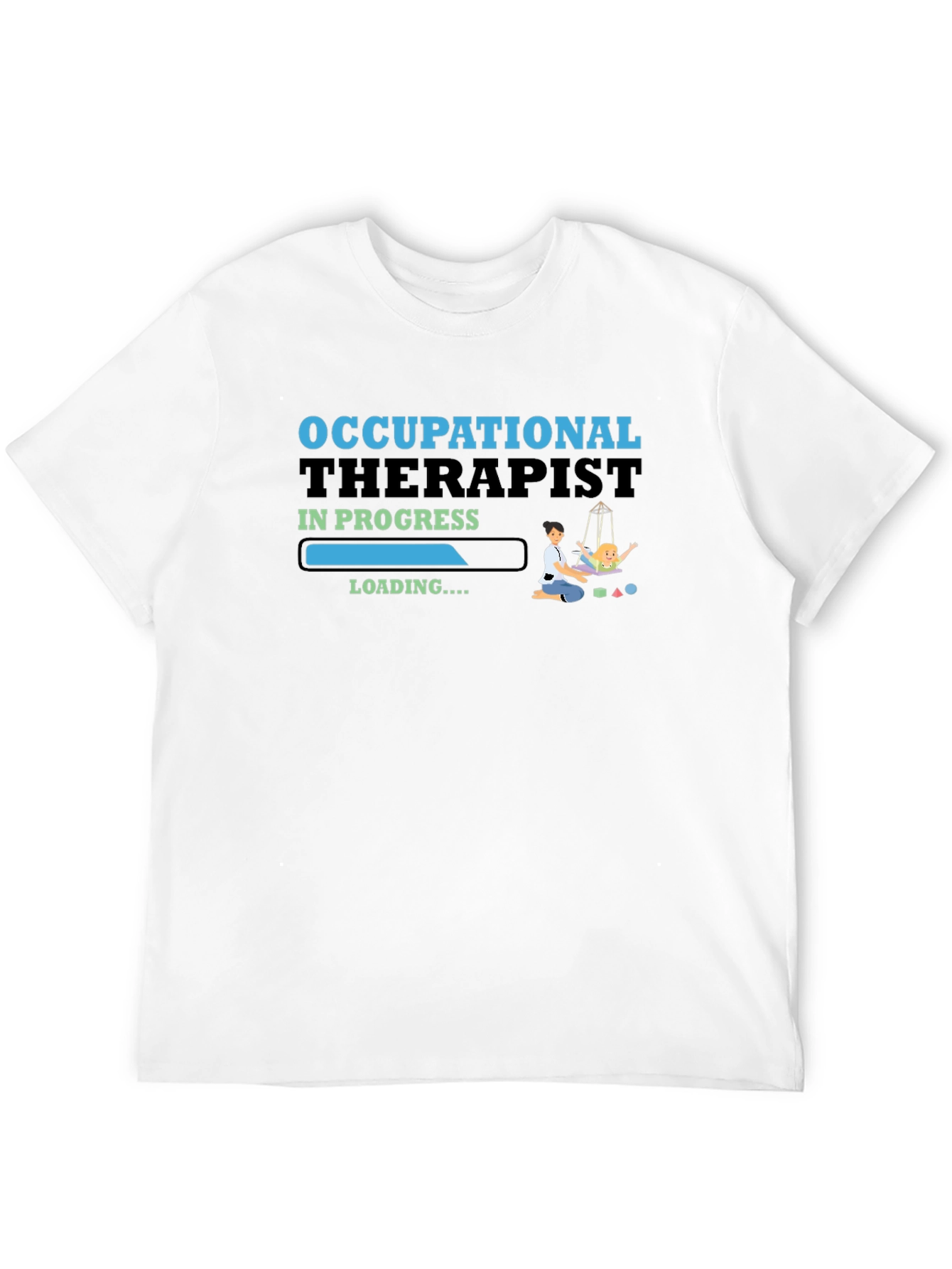 Occupational Therapist in Progress Graphic T-Shirt