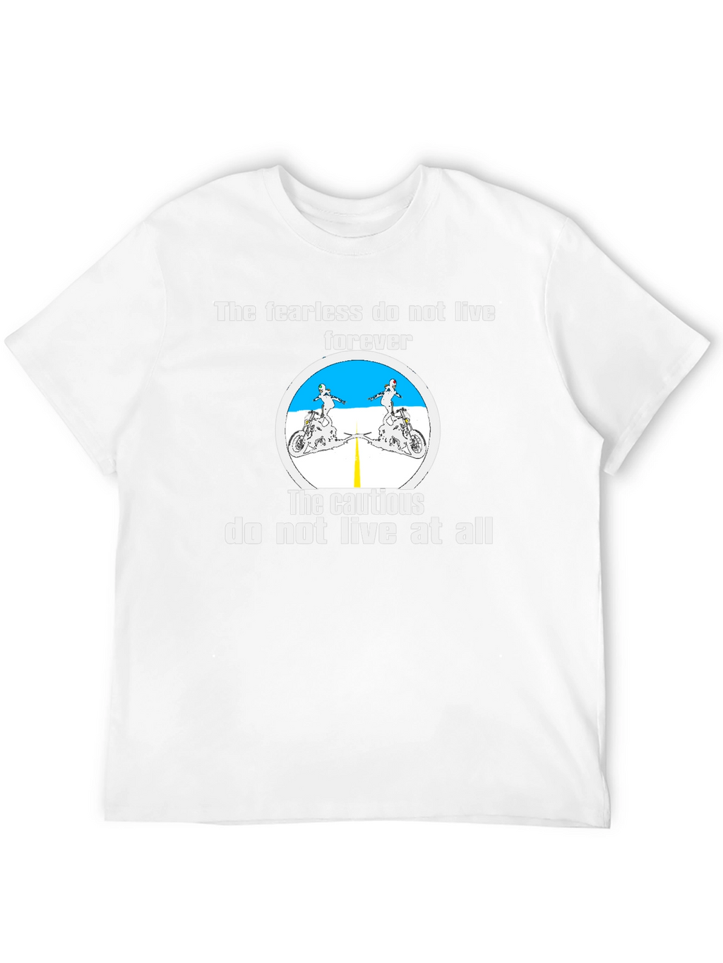 Fearless Biker T-Shirt - Live Life to the Fullest