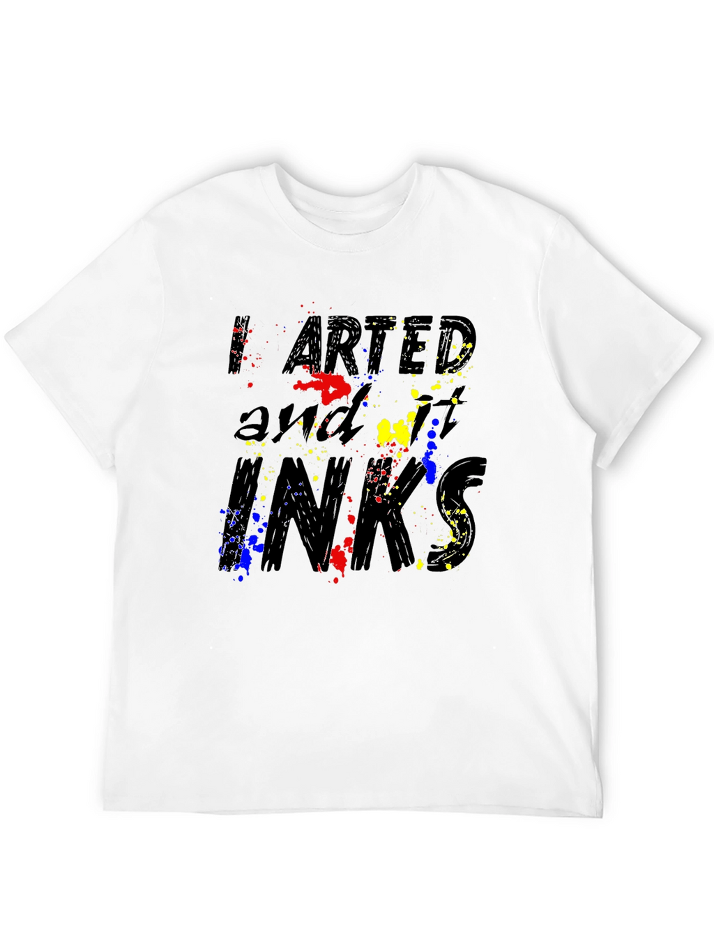 Artsy Inks T-Shirt: Splatter Paint Design