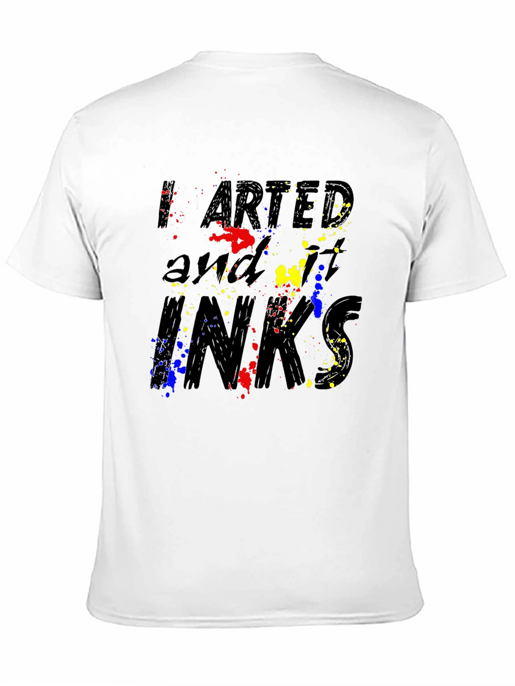 Artsy Inks T-Shirt: Splatter Paint Design