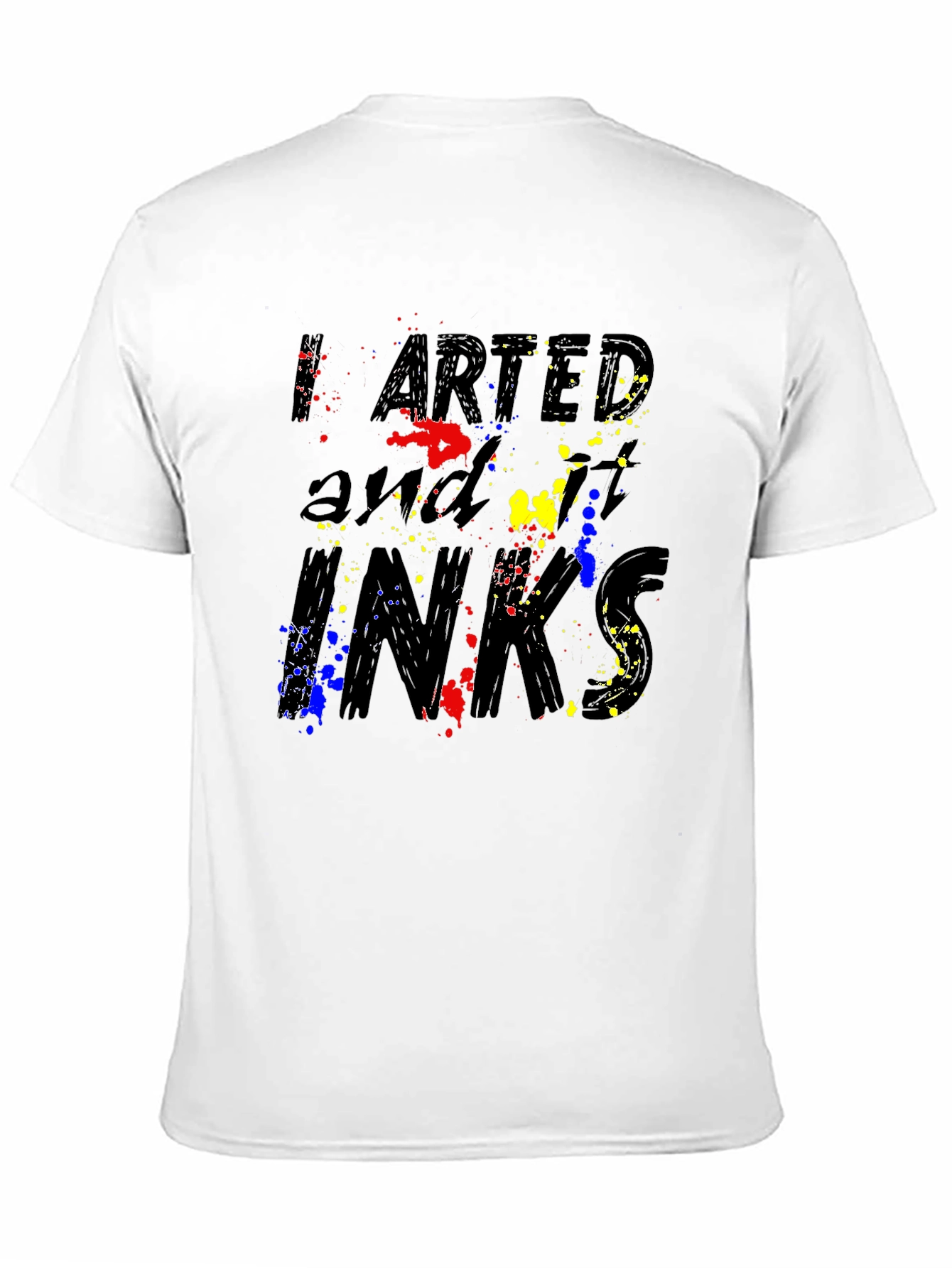 Artsy Inks T-Shirt: Splatter Paint Design