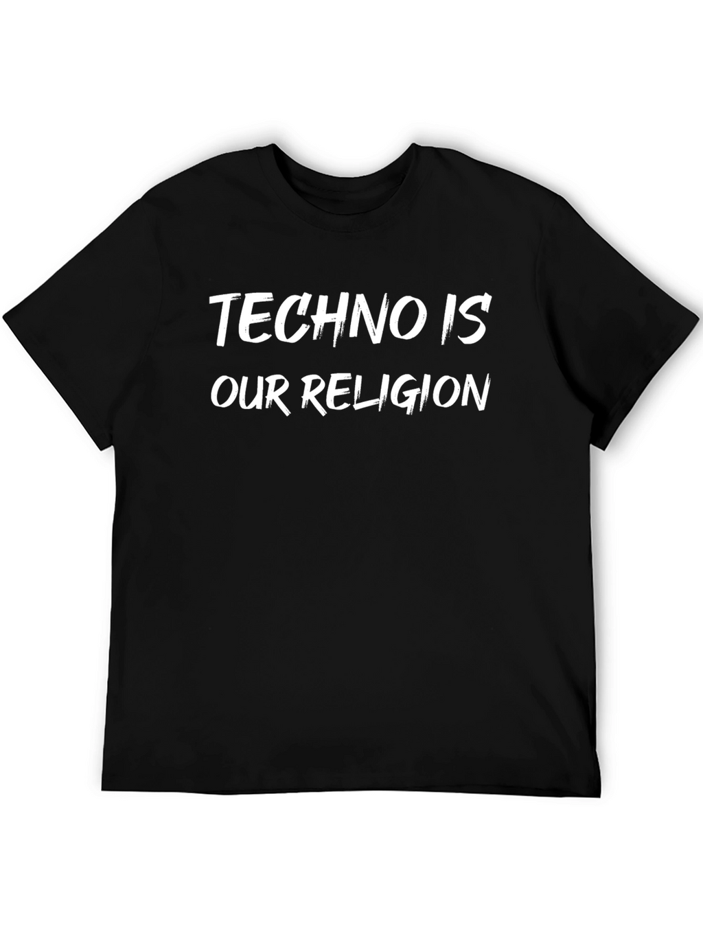 Techno Is Our Religion Black T-Shirt