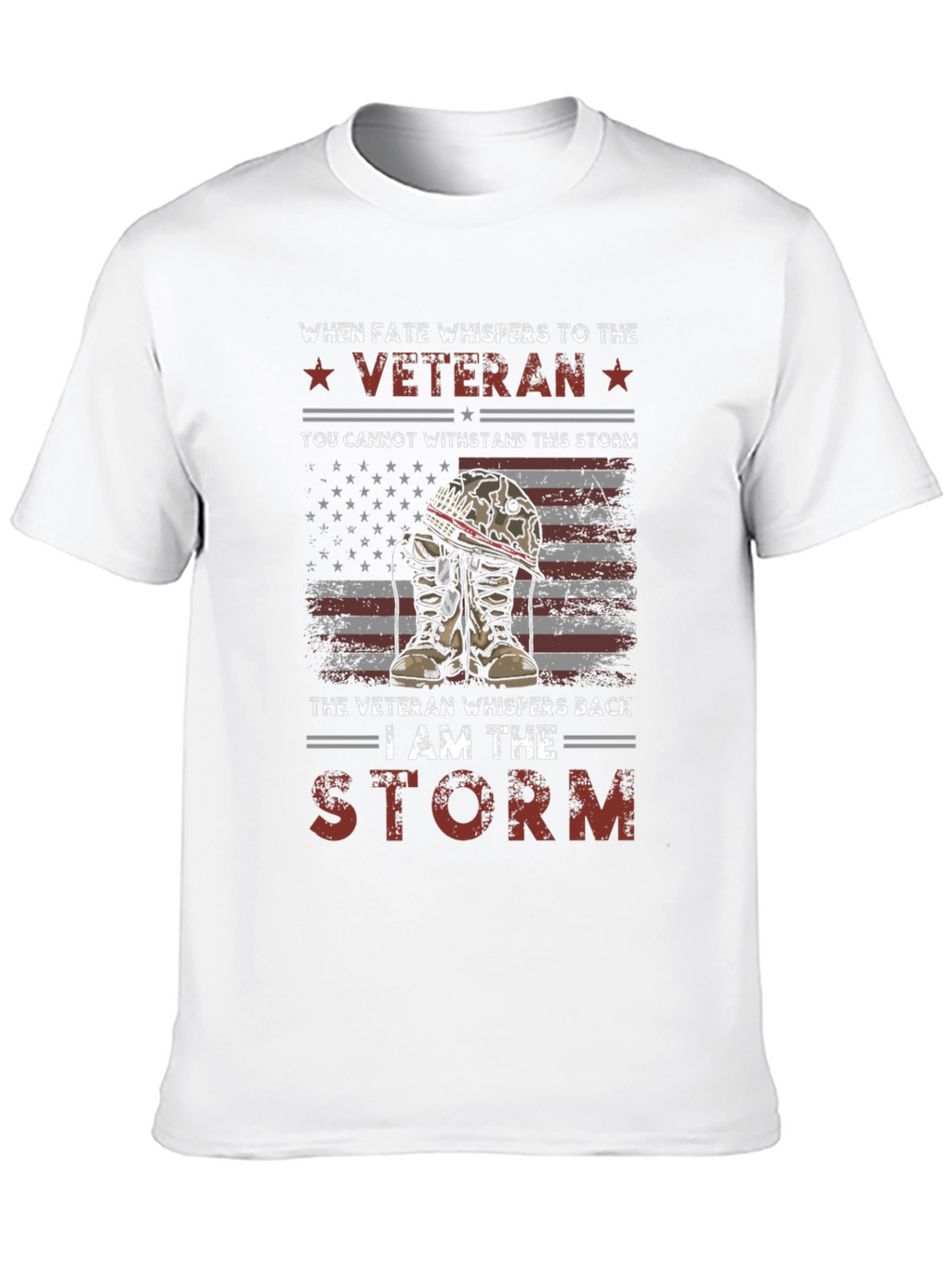 Veteran T-Shirt: I am the Storm
