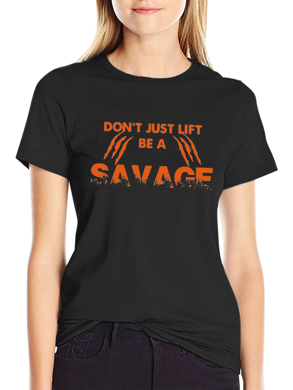 Dont Just Lift Be A Savage Black T-Shirt
