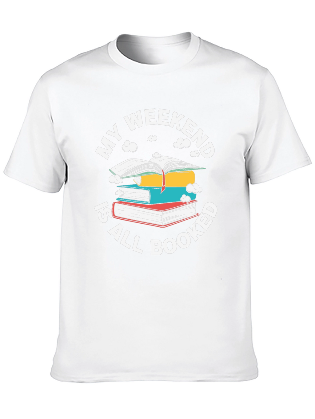 Weekend Booked T-Shirt - Book Lover Tee