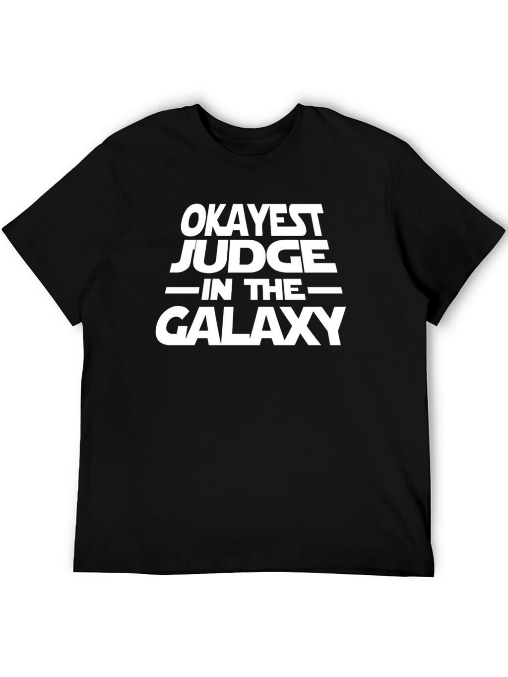 Okayest Judge Galaxy Tee - Sci-Fi Humor T-Shirt
