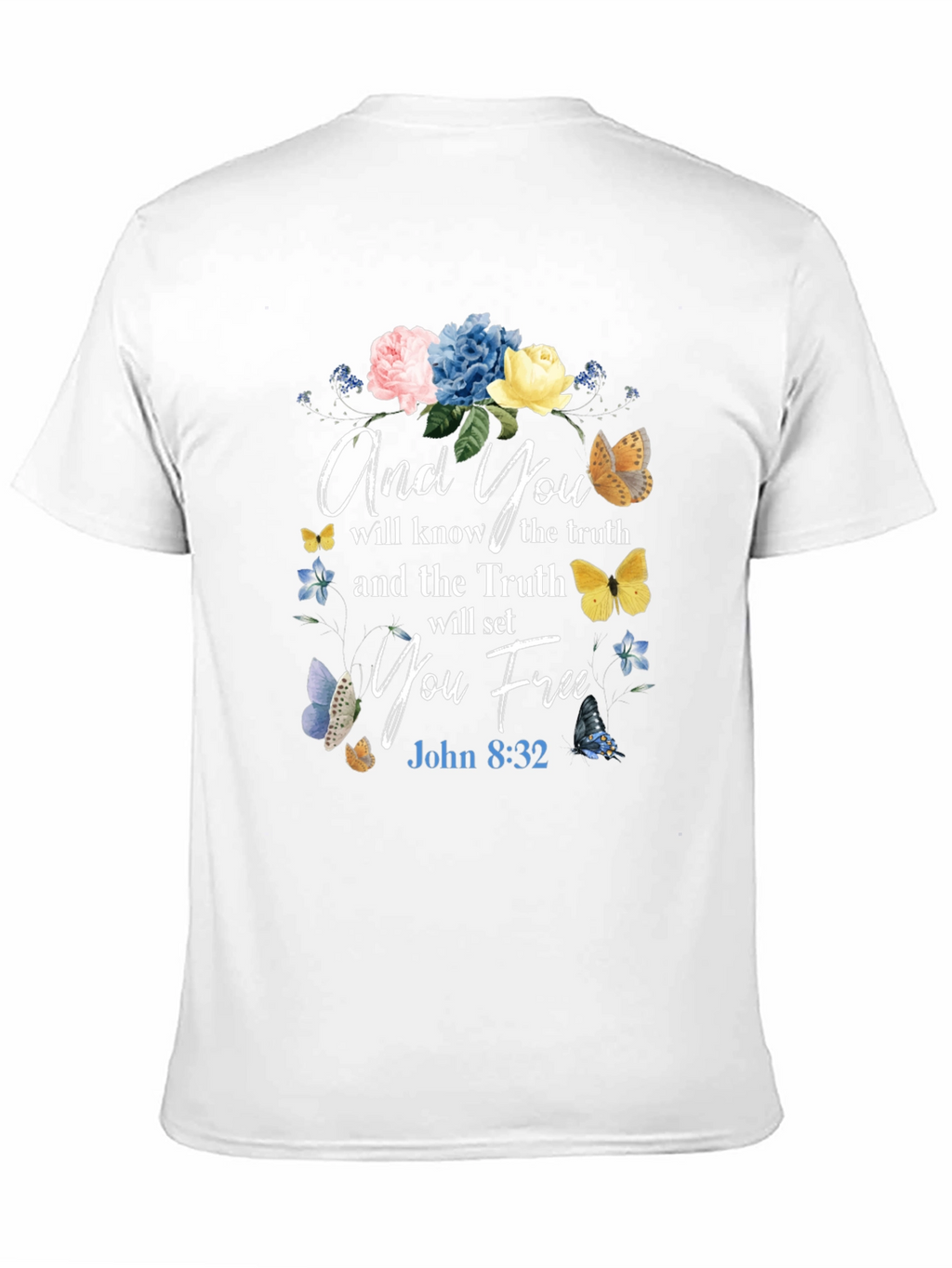 And You Shall Know The Truth T-Shirt